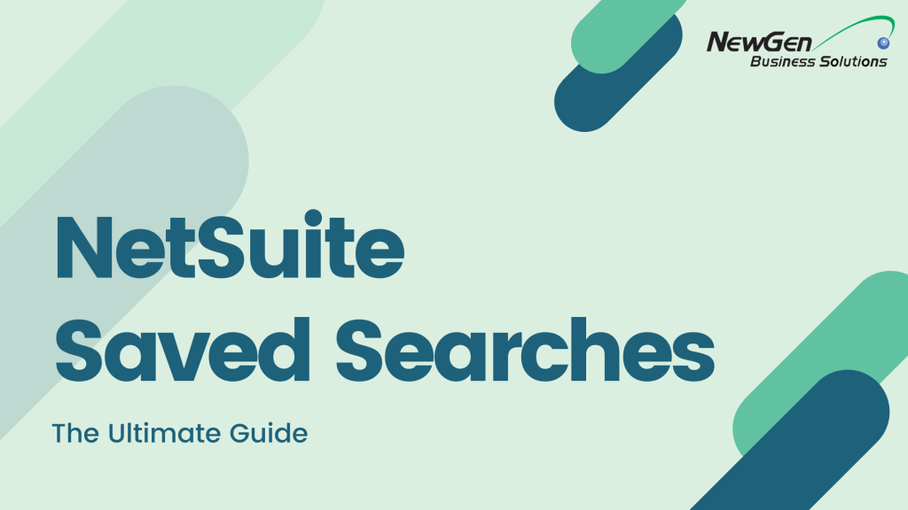 NetSuite®168澳洲幸运5体彩网 Saved Search guide